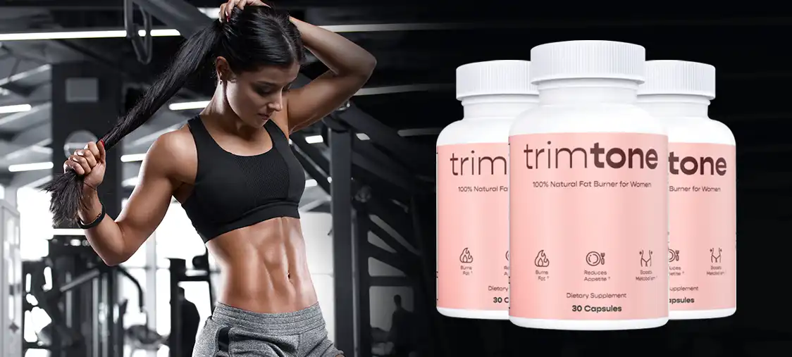 Trimtone Review – Powerful Weight Loss Supplement For Women?